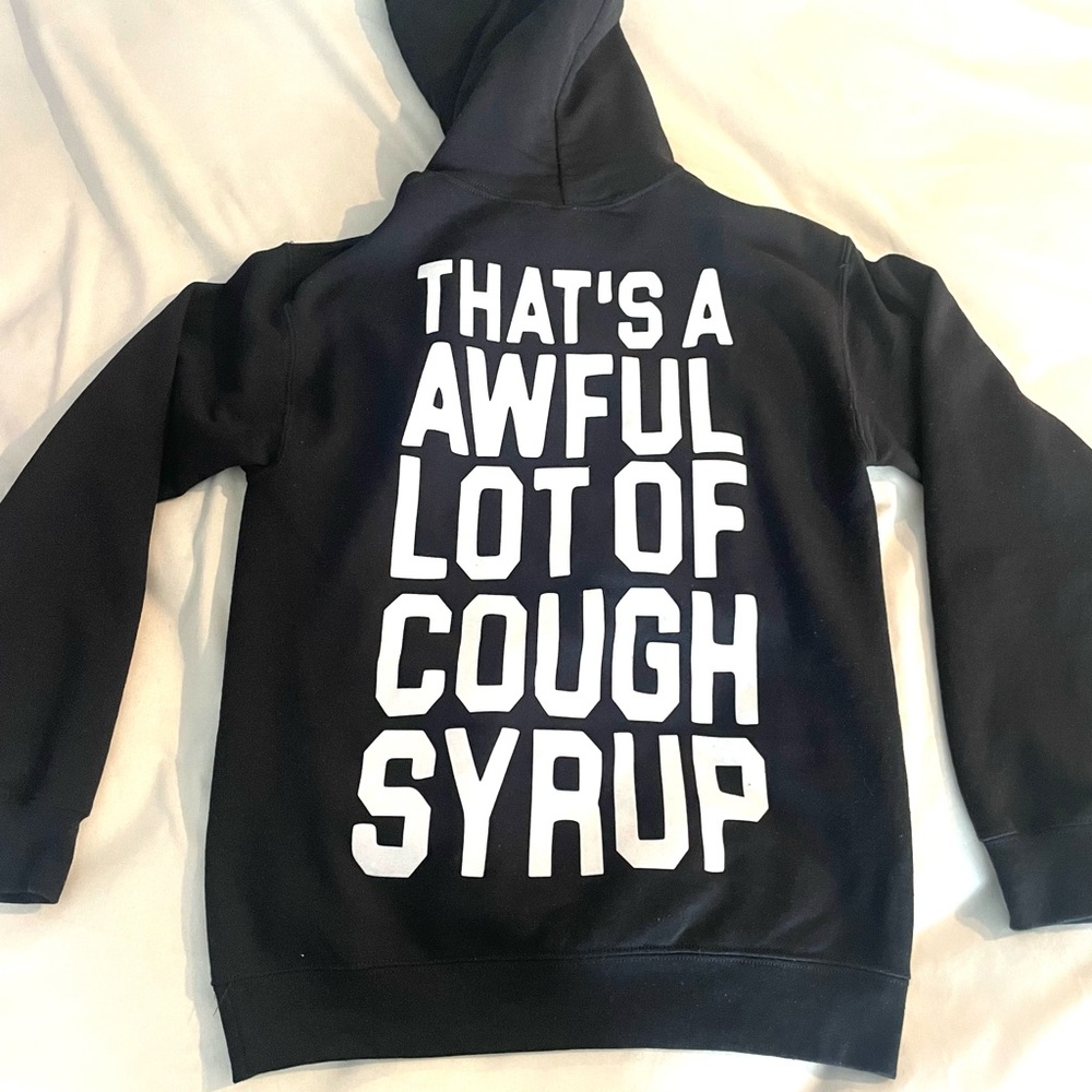 A Awful Lot Of Cough Syrup Hoodie